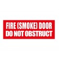 FIRE SMOKE DOOR DO NOT OBSTRUCT
